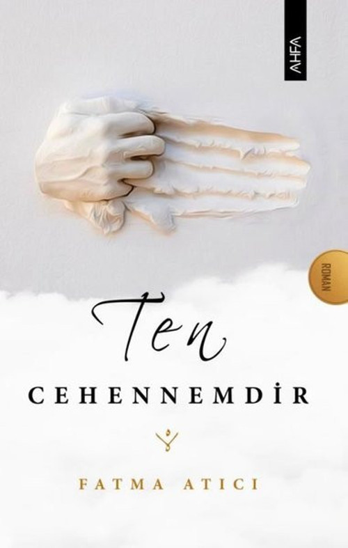 Ahfa Ten Cehennemdir