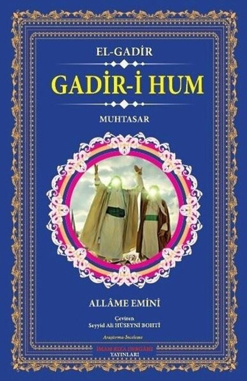 İmam Rıza Dergahı Yayınları Gadir-i Hum
