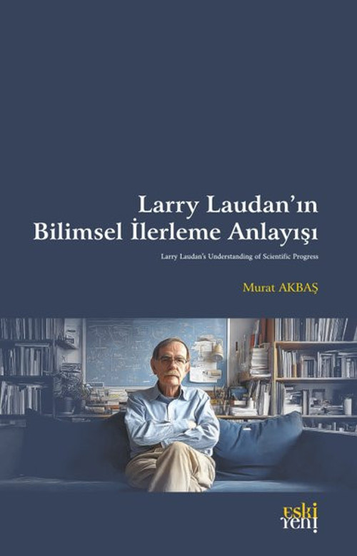 Larry Laudan'ın Bilimsel İlerleme Anlayışı