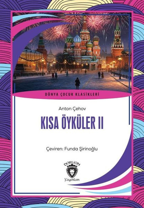 Kısa Öyküler 2 - Dünya Çocuk Klasikleri