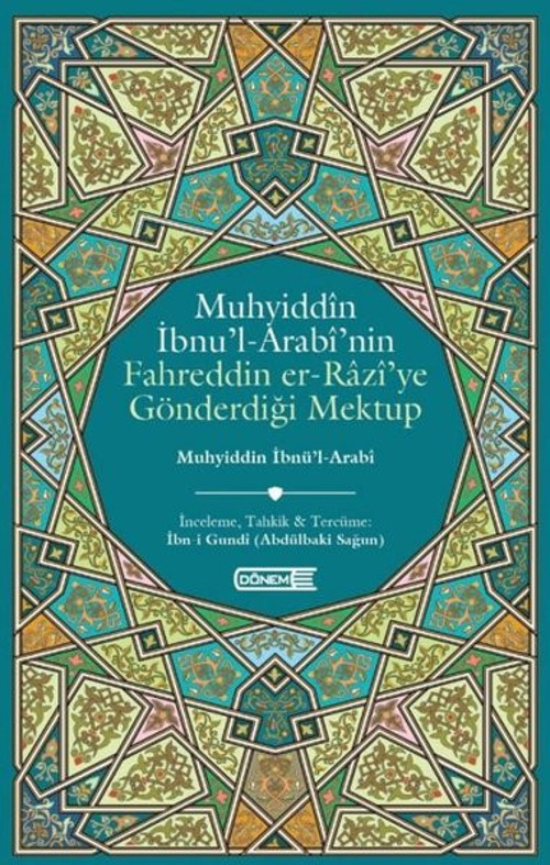 Muhyiddin İbnü'l-Arabi'nin Fahreddin er-Razi'ye Gönderdiği Mektup