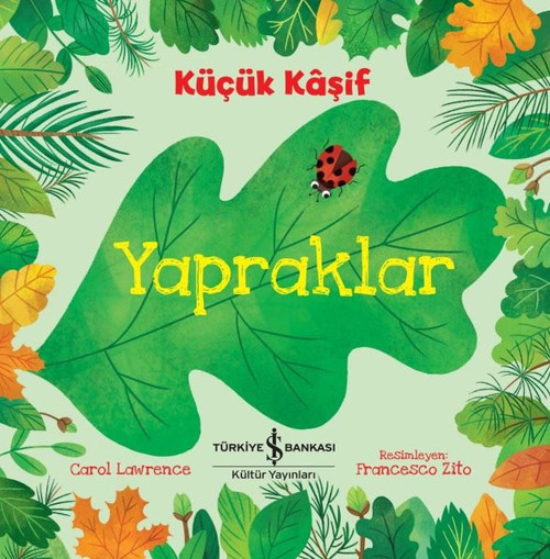 İş Bankası Kültür Yayınları Küçük Kaşif-Yapraklar