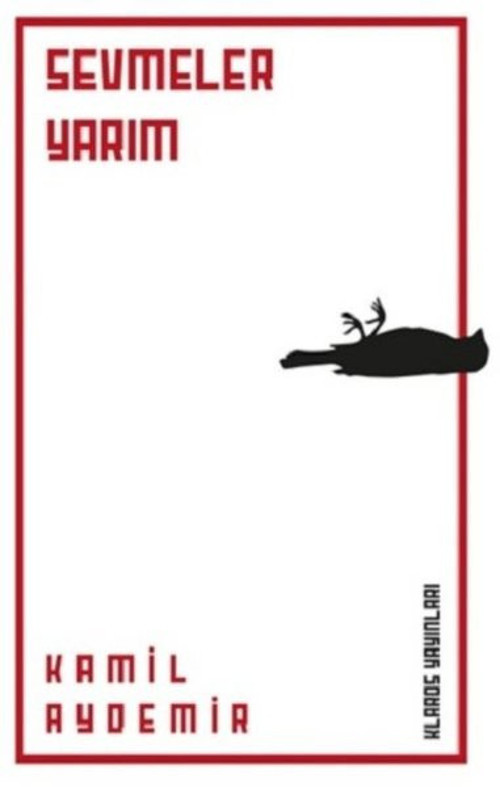 Klaros Yayınları Sevmeler Yarım
