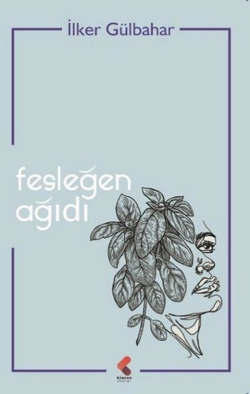Klaros Yayınları Fesleğen Ağıdı