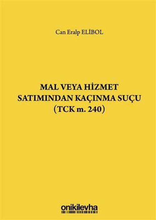 Mal veya Hizmet Satımından Kaçınma Suçu