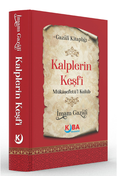 İmam Gazali-Kalplerin Keşfi-Mukâşefet’Ul Kulûb