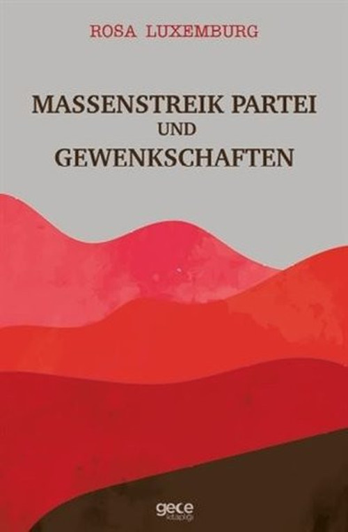 Massenstreik Partei und Gewenkschaften