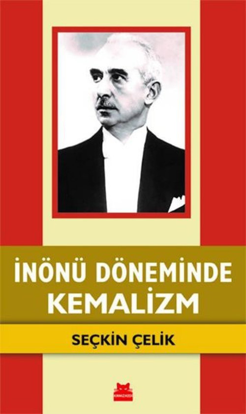 İnönü Döneminde Kemalizm