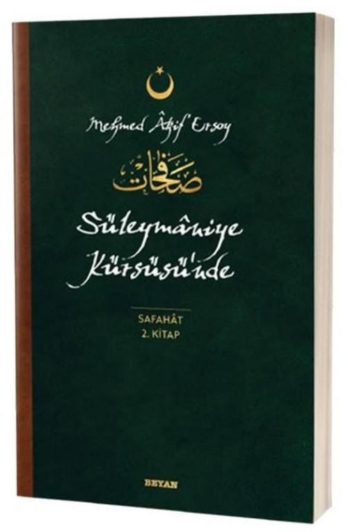 Süleymaniye Kürsüsünde - Safahat 2.Kitap