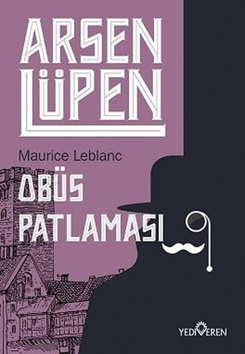 Arsen Lüpen - Obüs Patlaması
