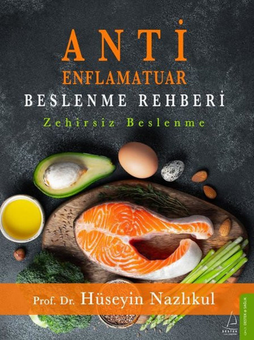 Antienflamatuar Beslenme Rehberi - Zehirsiz Beslenme