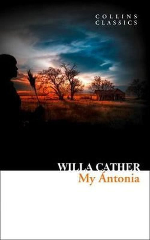 My Antonia - Collins Classics