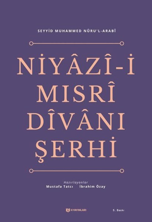 Niyazi-i Mısri Divanı Şerhi