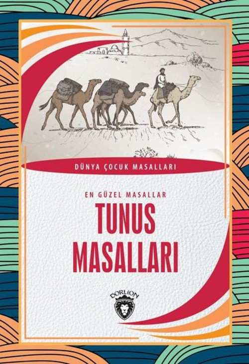 Tunus Masalları - En Güzel Masallar-Dünya Çocuk Masalları