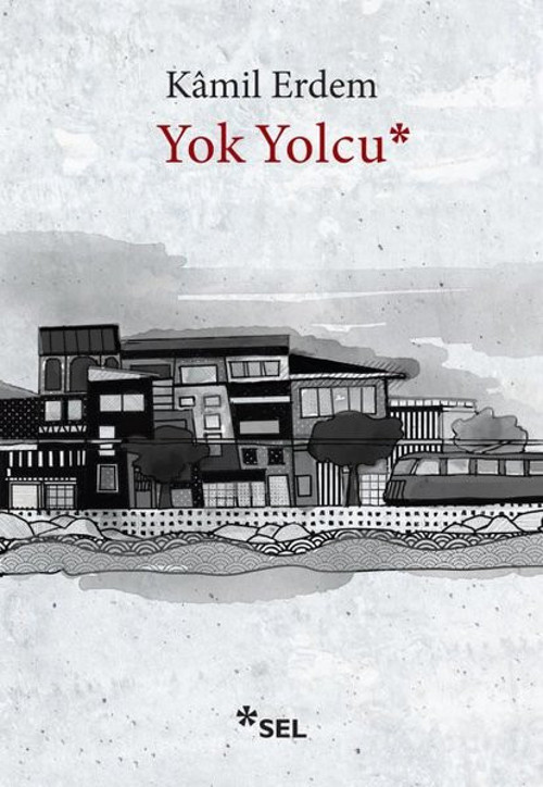 Sel Yayıncılık Yok Yolcu