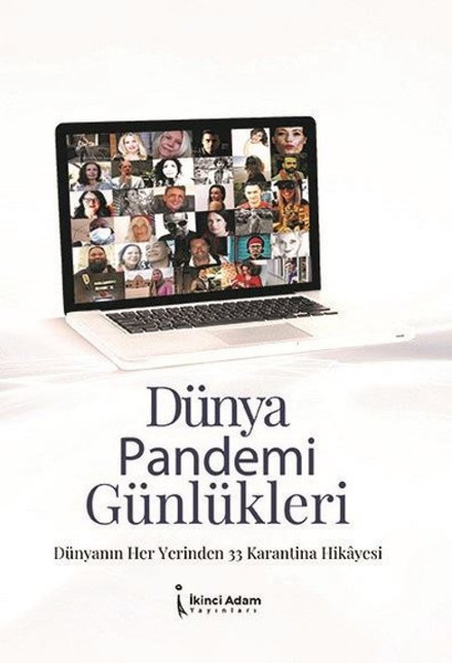 Dünya Pandemi Günlükleri - Dünyanın Her Yerinden 33 Karantina Hikayesi