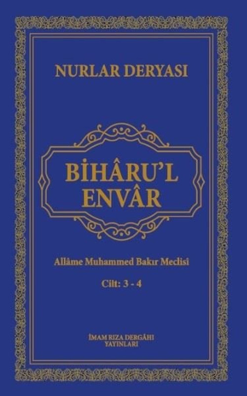 Biharu'l Envar: Cilt 3-4