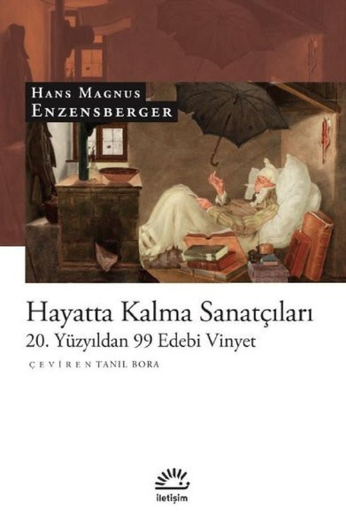 Hayatta Kalma Sanatçıları - 20. Yüzyıldan 99 Edebi Vinyet