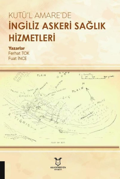 Kutü'l Amare'de İngiliz Askeri Sağlık Hizmetleri