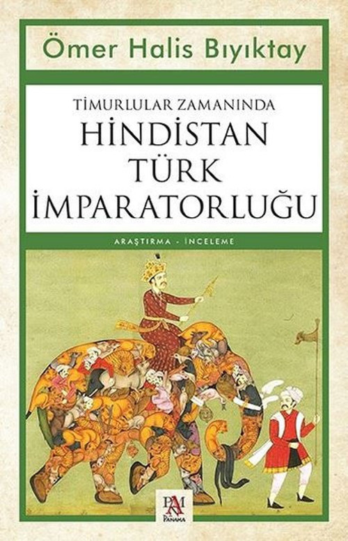 Timurlular Zamanında Hindistan Türk İmparatorluğu