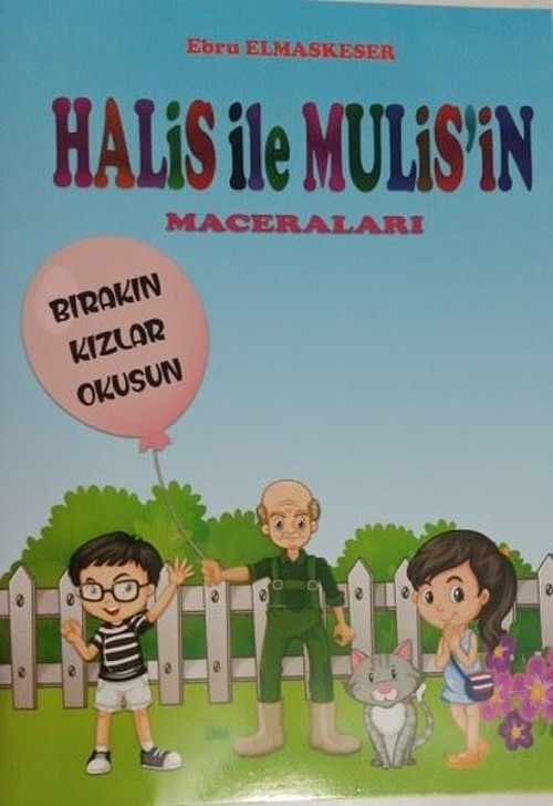 Bırakın Kızlar Okusun - Halis ile Mulis'in Maceraları