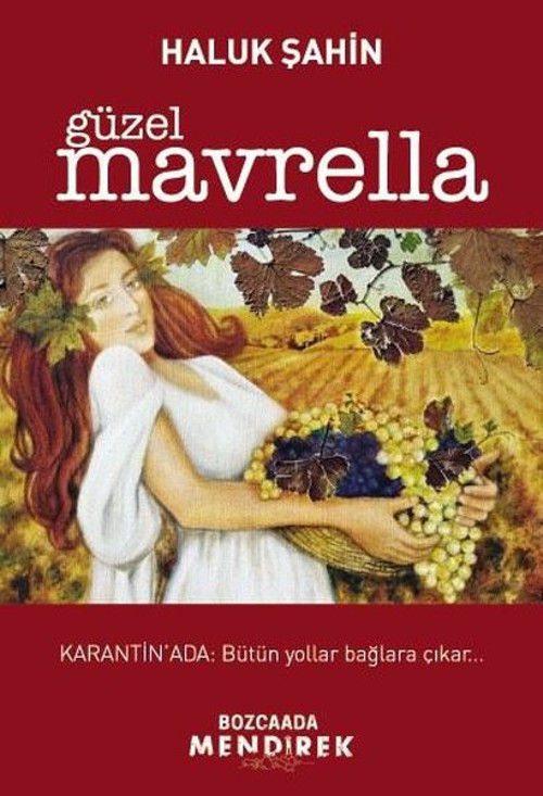 Bozcaada Mendirek Yayınları Güzel Mavrella