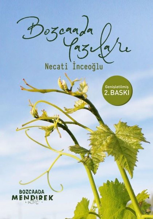 Bozcaada Mendirek Yayınları Bozcaada Yazıları