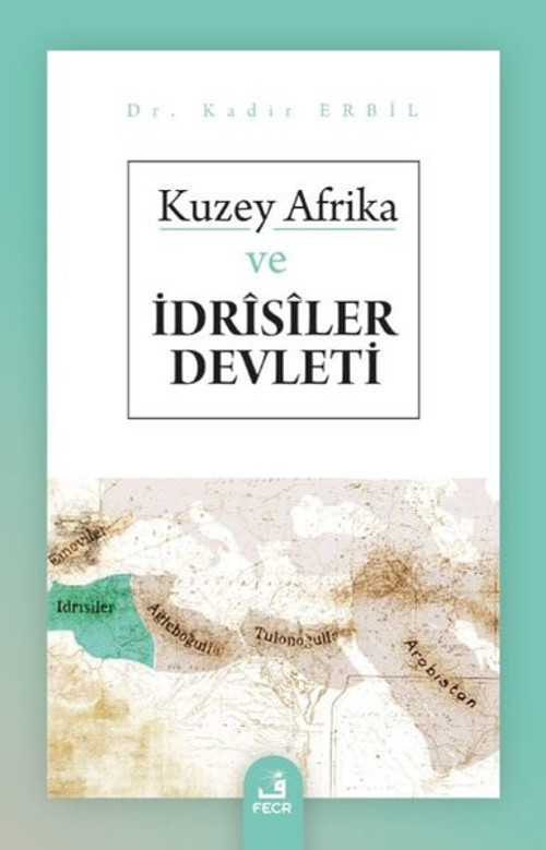 Kuzey Afrika ve İdrisiler Devleti