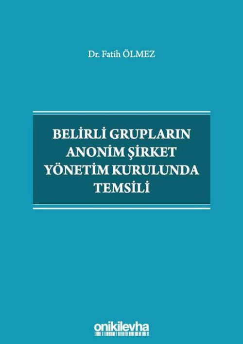 Belirli Grupların Anonim Şirket Yönetim Kurulunda Temsili