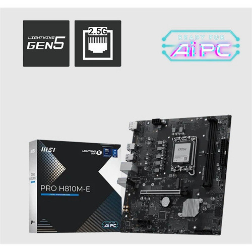 PRO H810M-E DDR5 6400MT/S 1XHDMI 1XDP 1XM.2 USB 3.2 MATX 1851P (INTEL ULTRA PROCESSORS SERIES 2)