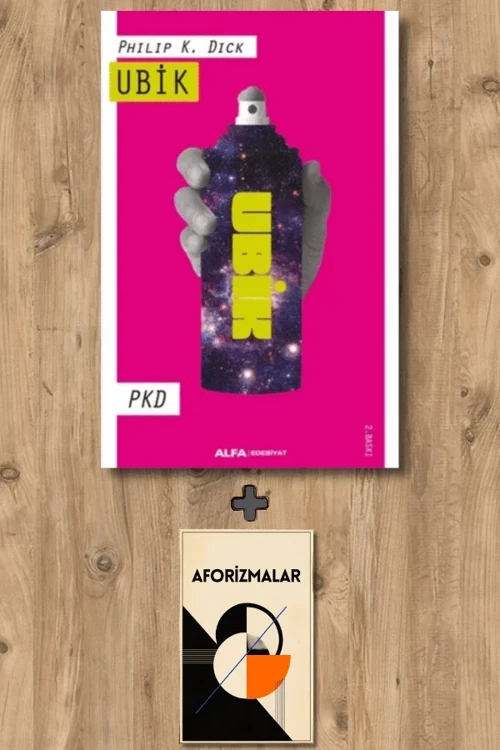Ubik + Aforizmalar - Philip K. Dick
