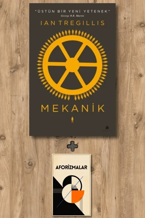Mekanik + Aforizmalar - Ian Tregillis