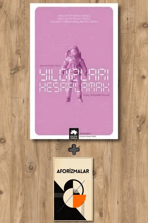 Yıldızları Hesaplamak + Aforizmalar - Mary Robinette Kowal