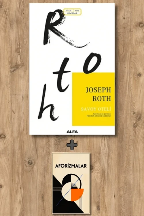 Savoy Oteli + Aforizmalar - Joseph Roth