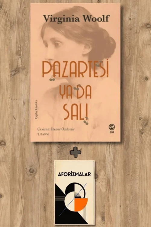 Pazartesi ya da Salı + Aforizmalar - Virginia Woolf