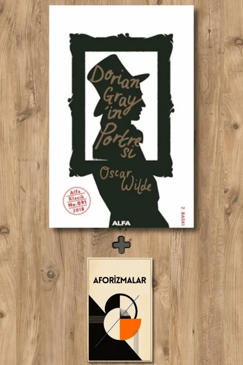 Dorian Gray'in Portresi + Aforizmalar - Oscar Wilde