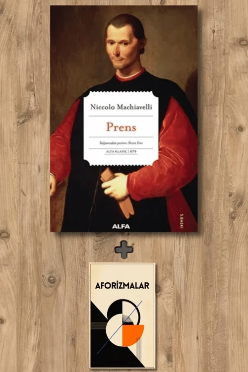Prens + Aforizmalar - Niccolo Machiavelli
