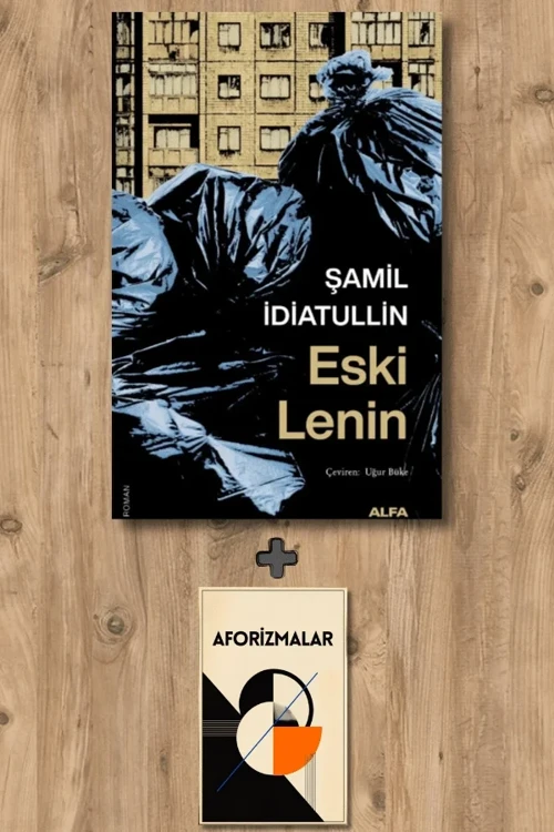Eski Lenin + Aforizmalar - Şamil İdiatullin