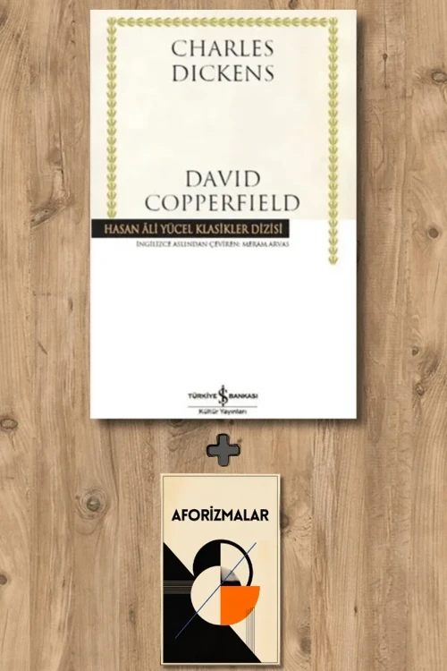 David Copperfield + Aforizmalar - Charles Dickens