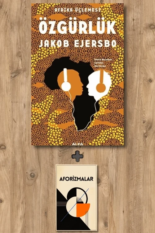 Özgürlük + Aforizmalar - Jakob Ejersbo