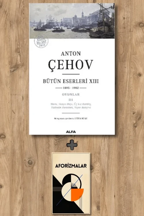 Anton Çehov Bütün Eserleri 13 + Aforizmalar - Anton Pavloviç Çehov