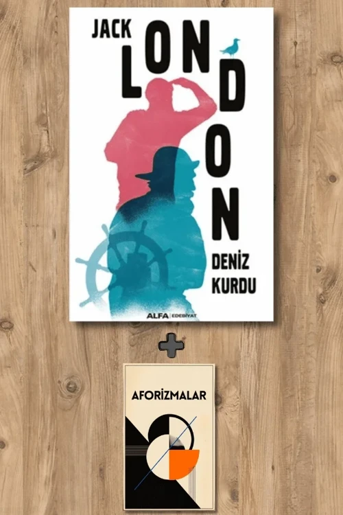 Deniz Kurdu + Aforizmalar - Jack London