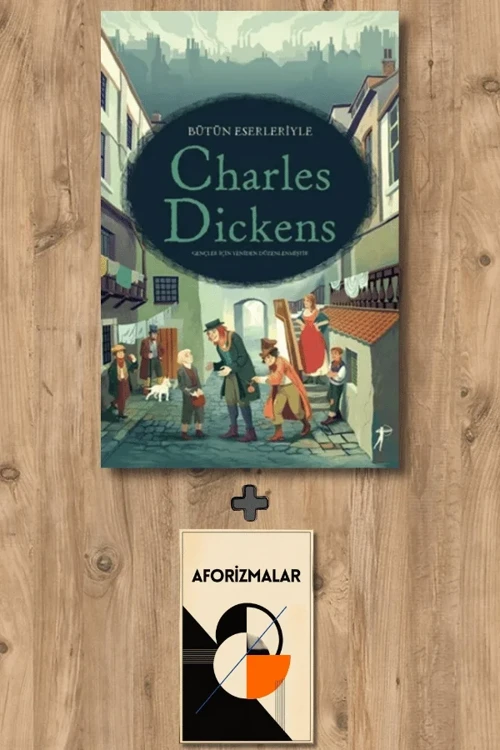 Bütün Eserleriyle Charles Dickens (Ciltli) + Aforizmalar - Anna Milbourne