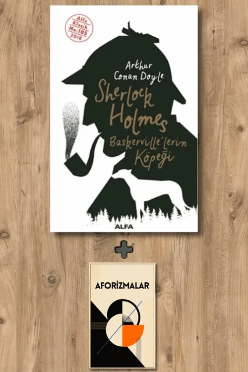 Sherlock Holmes - Baskerville'lerin Köpeği + Aforizmalar - Sir Arthur Conan Doyle