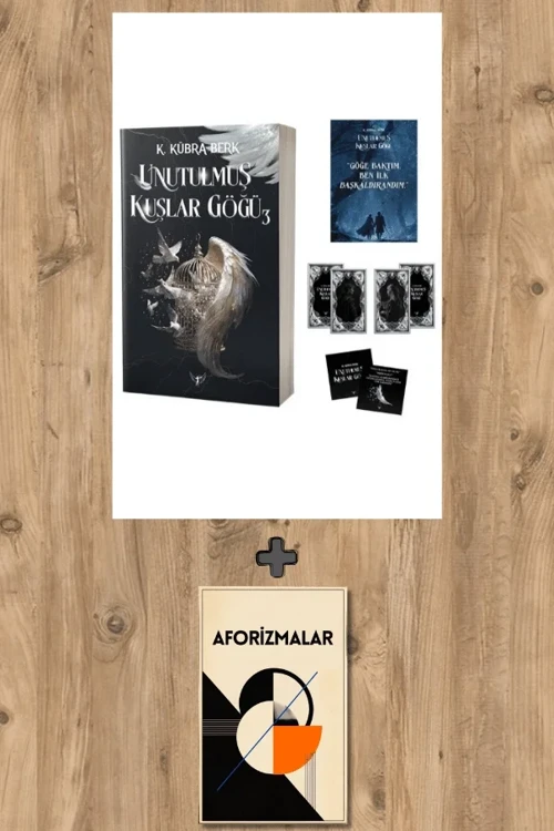Unutulmuş Kuşlar Göğü 3 + Aforizmalar - K. Kübra Berk