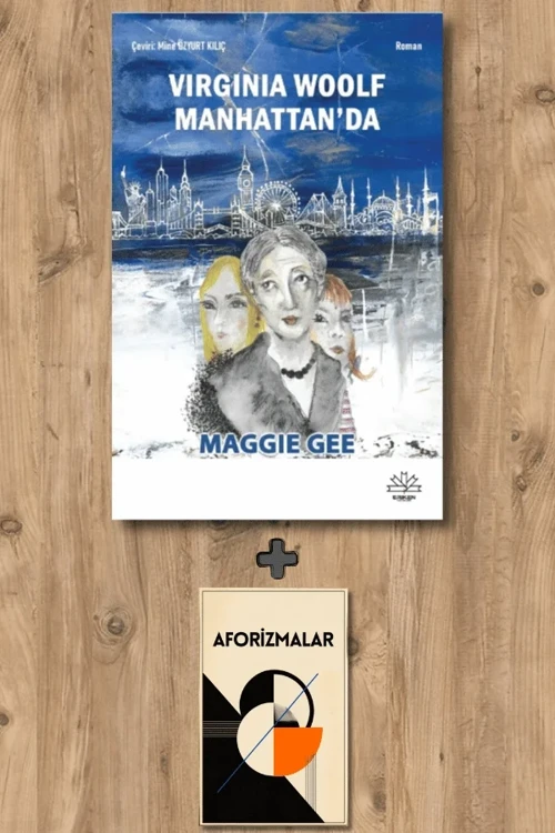 Virginia Woolf Manhattan’da + Aforizmalar - Maggie Gee
