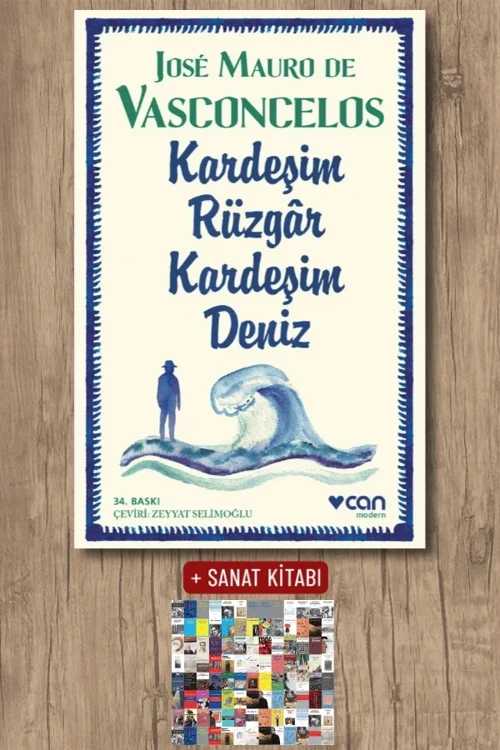 Kardeşim Rüzgâr Kardeşim Deniz + Aforizmalar - Jose Mauro De Vasconcelos
