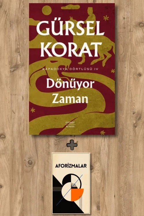 Dönüyor Zaman + Aforizmalar - Gürsel Korat
