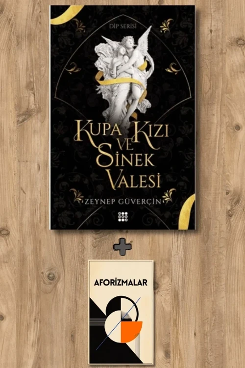 Kupa Kızı ve Sinek Valesi + Aforizmalar - Zeynep Güverçin