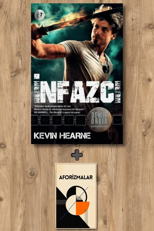 İnfazcı + Aforizmalar - Kevin Hearne